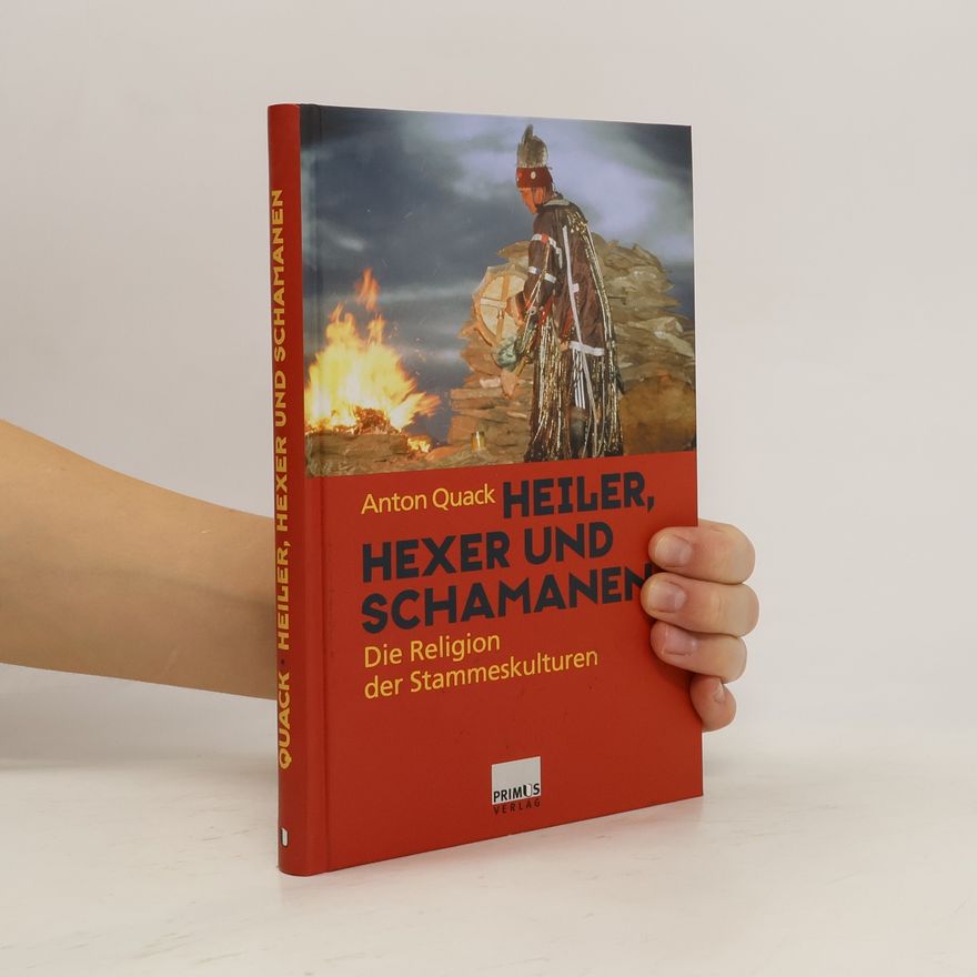 Anton Quack Hexer, Heiler und Schamanen