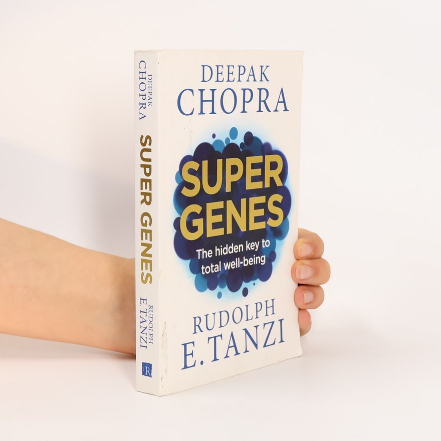 Deepak Chopra Super Genes