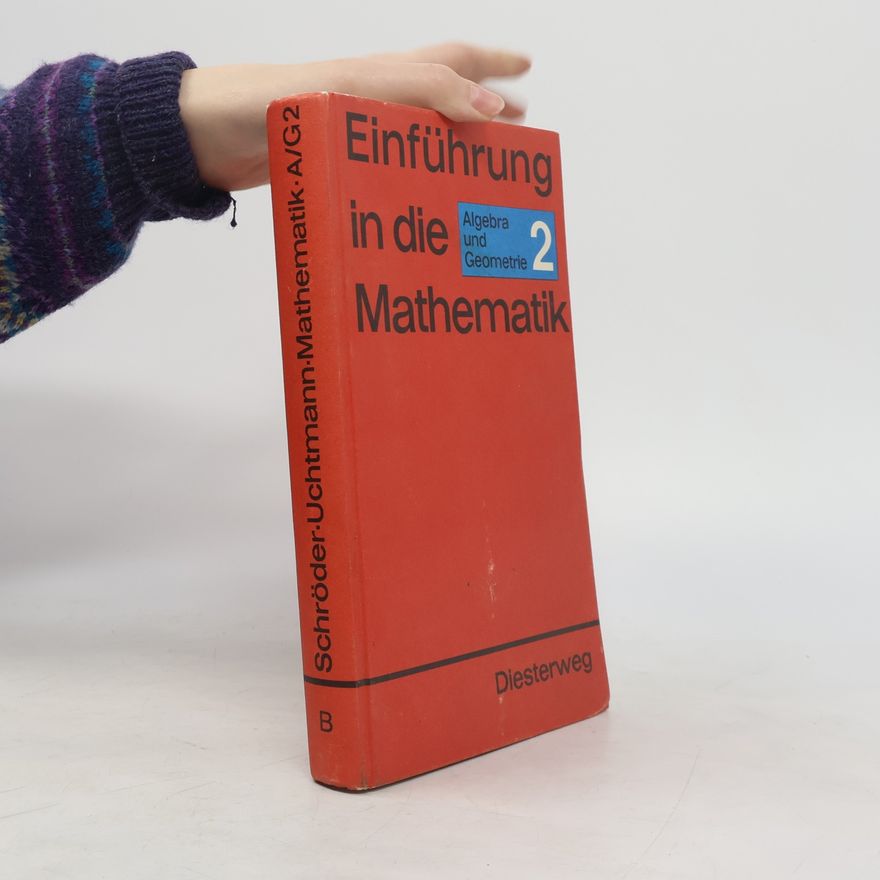 Autorenkollektiv Einführung in die Mathematik für allgemeinbildende Schulen