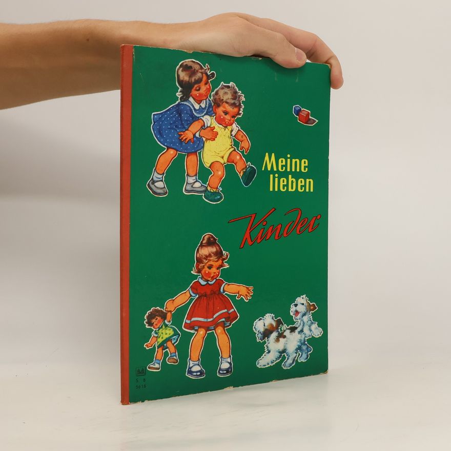 Kolektiv autorů Meine lieben Kinder