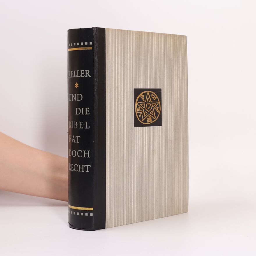 Werner Keller Und die Bibel hat doch Recht