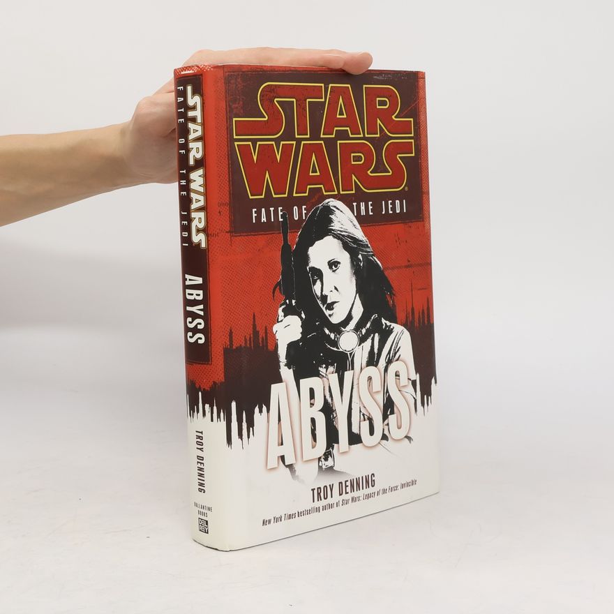 Troy Denning Fate of the Jedi - 3: Star Wars: Abyss