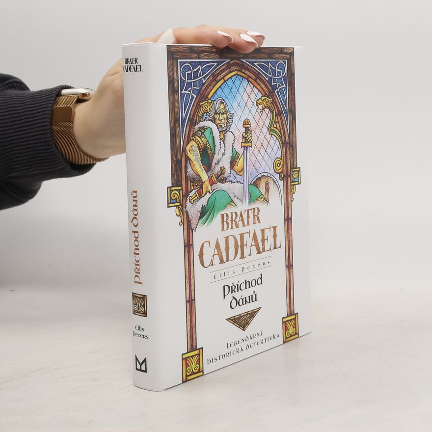 Ellis Peters Bratr Cadfael. Příchod Dánů