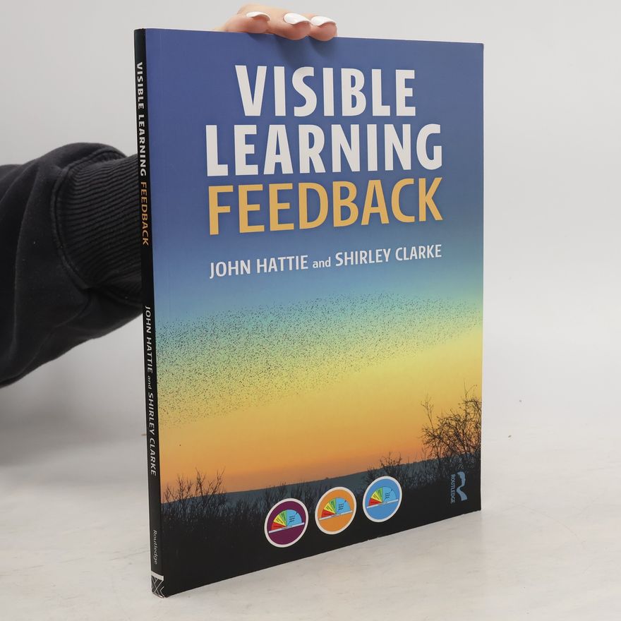 Shirley Clarke Visible Learning : Feedback