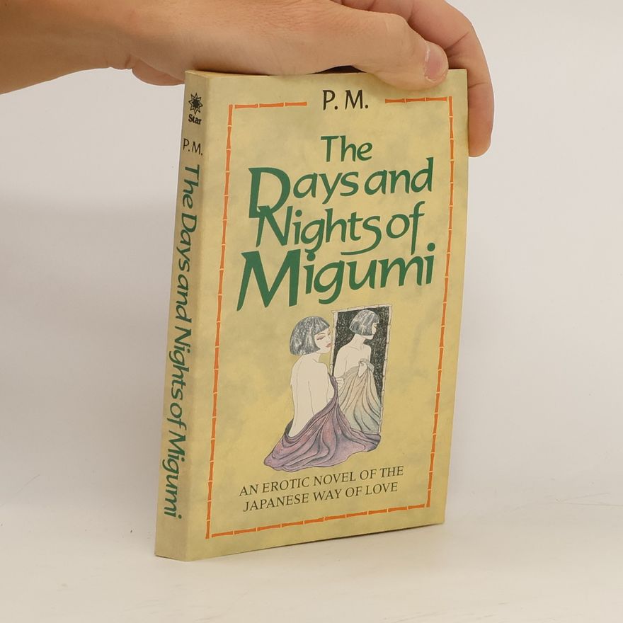 P. M. The Days and Nights of Migumi