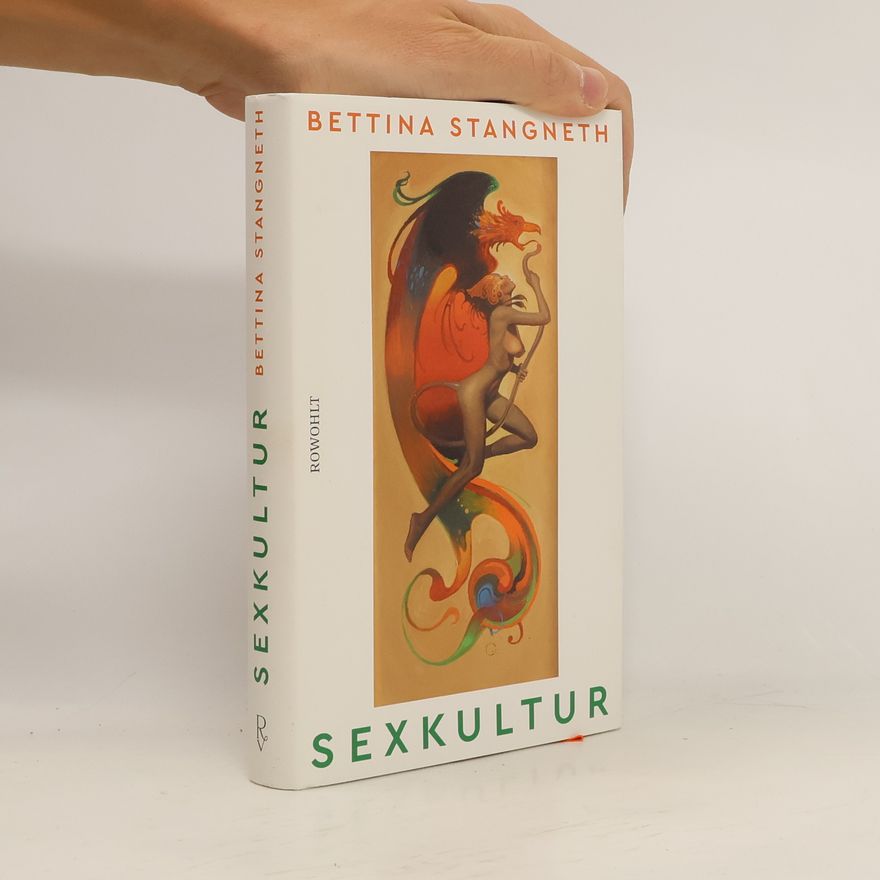 Bettina Stangneth Sexkultur