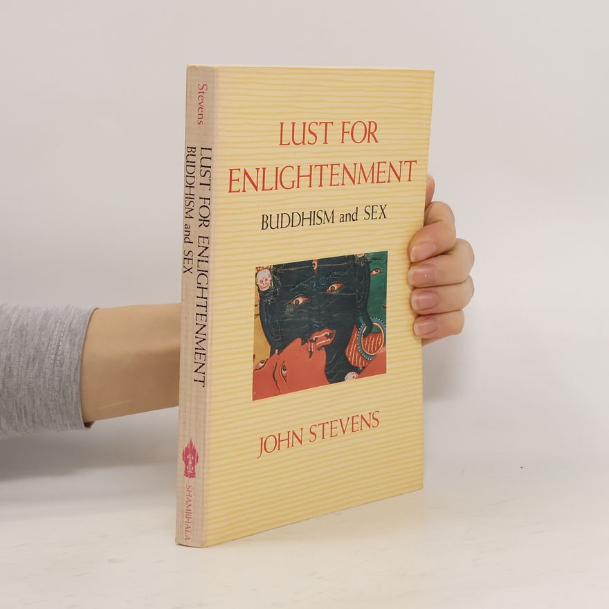 John Stevens Lust for Enlightenment