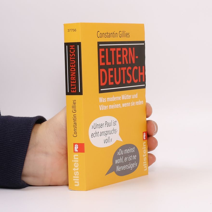 Constantin Gillies Elterndeutsch