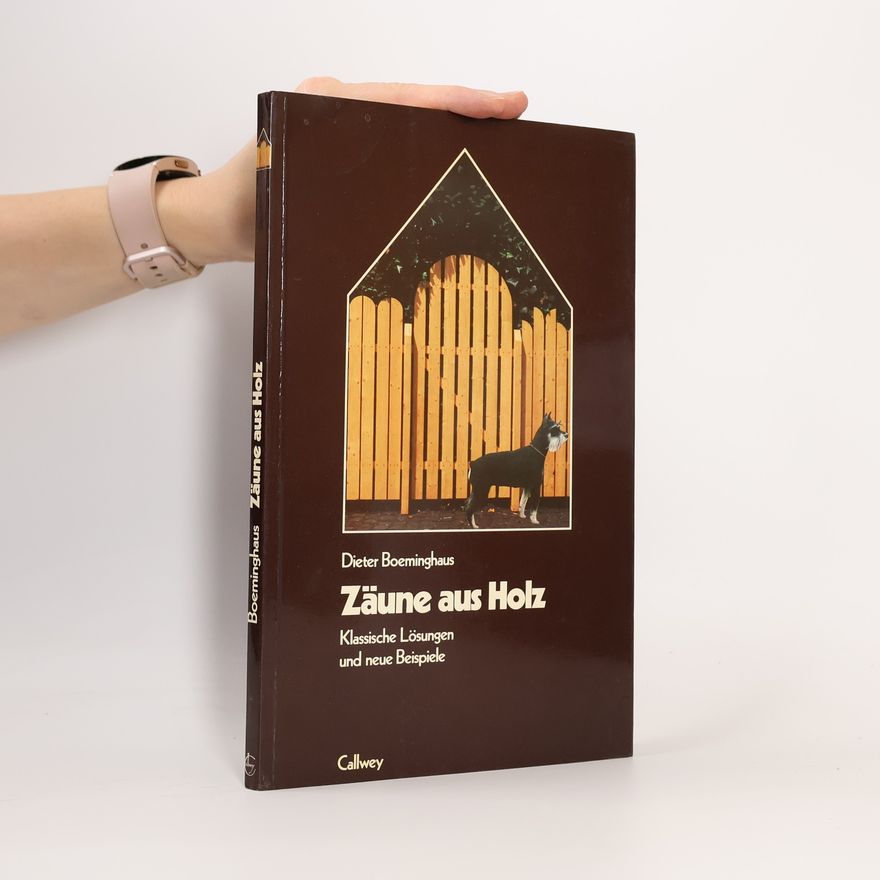 Dieter Boeminghaus Zäune aus Holz