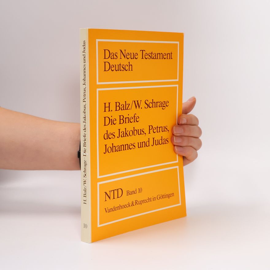 Horst Balz Das Neue Testament Deutsch (NTD), 11 Bde. in 13 Tl.-Bdn., Band 10: Die Katholischen Briefe