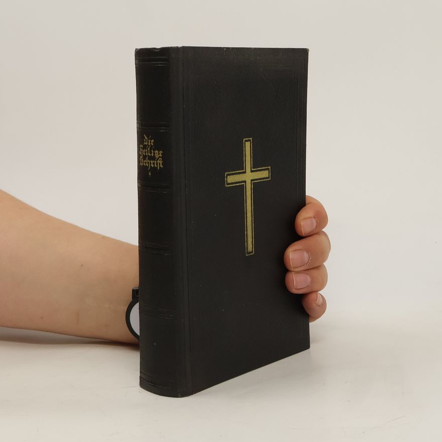 Autorenkollektiv Die heilige Schrift nach der deutschen Übersetzung