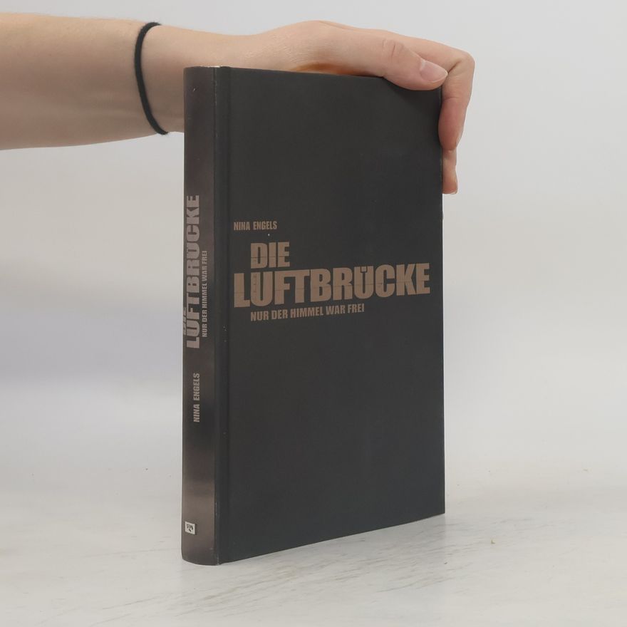 Nina Engels Die Luftbrücke