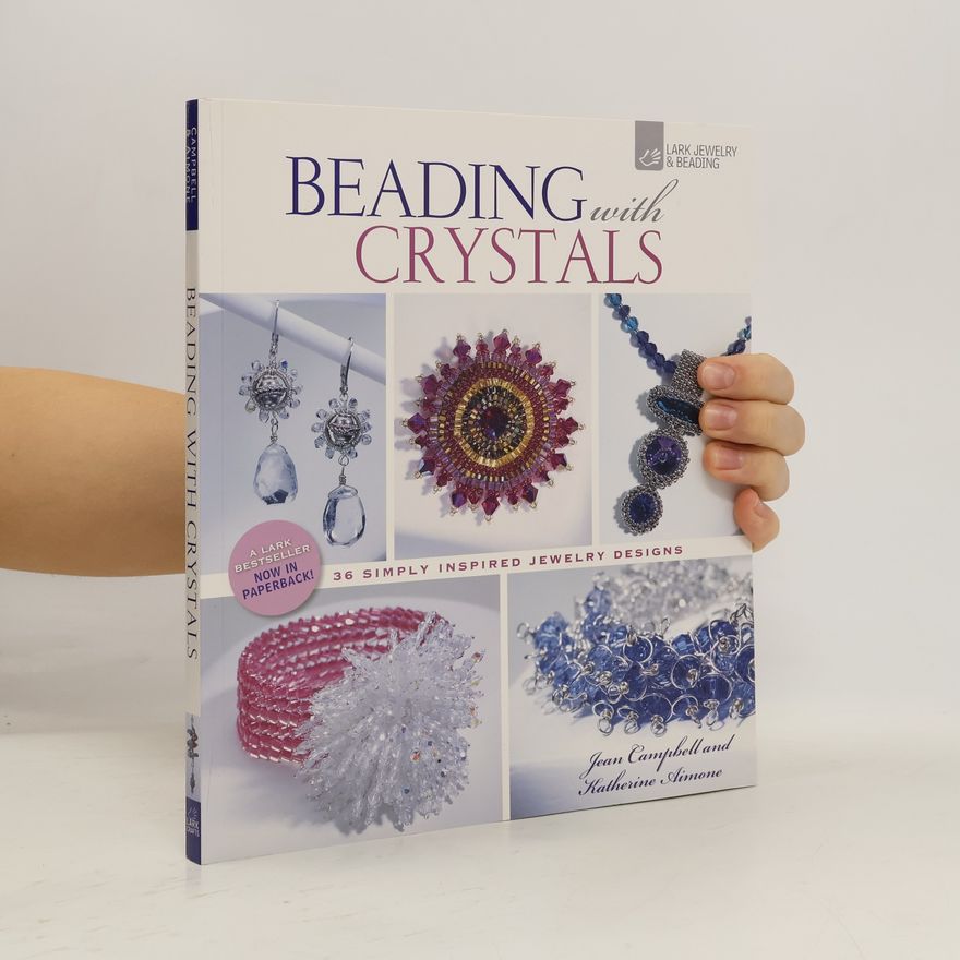 Katherine Duncan Aimone Beading with Crystals