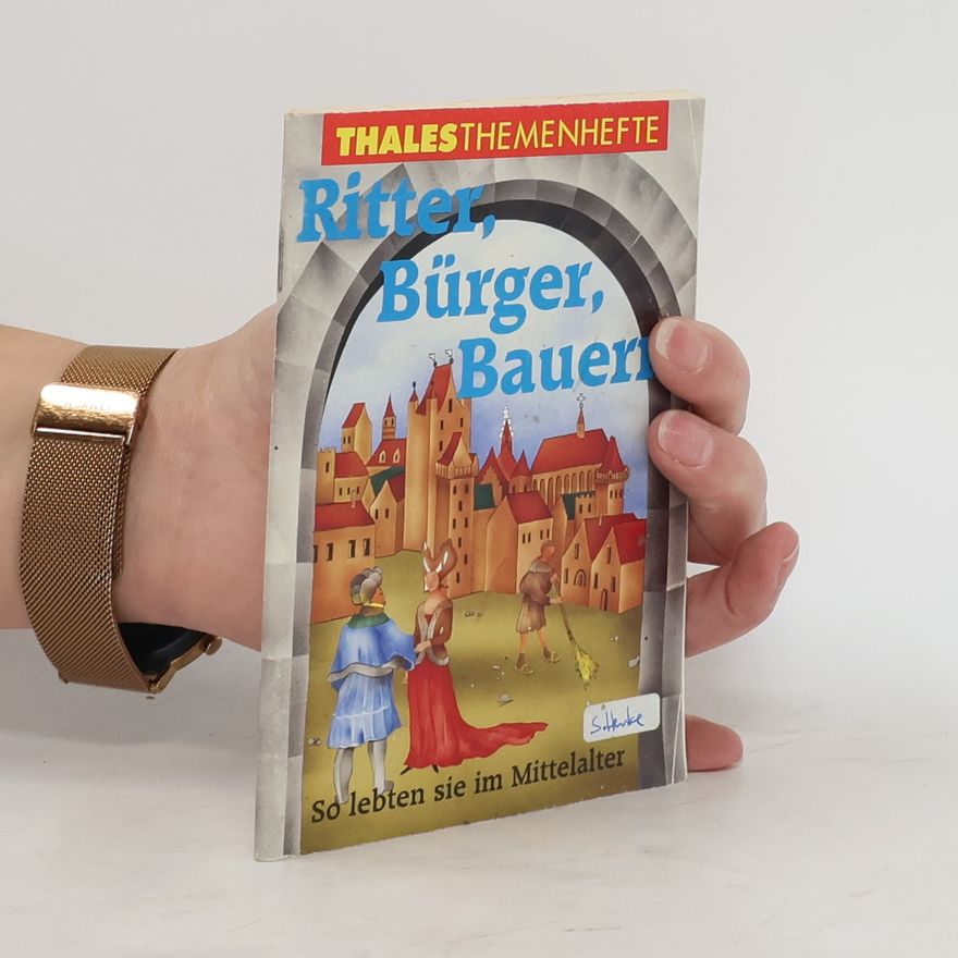 Autorenkollektiv Ritter, Bürger, Bauern