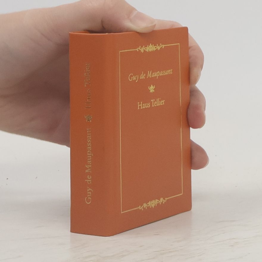 Guy de Maupassant Haus Tellier