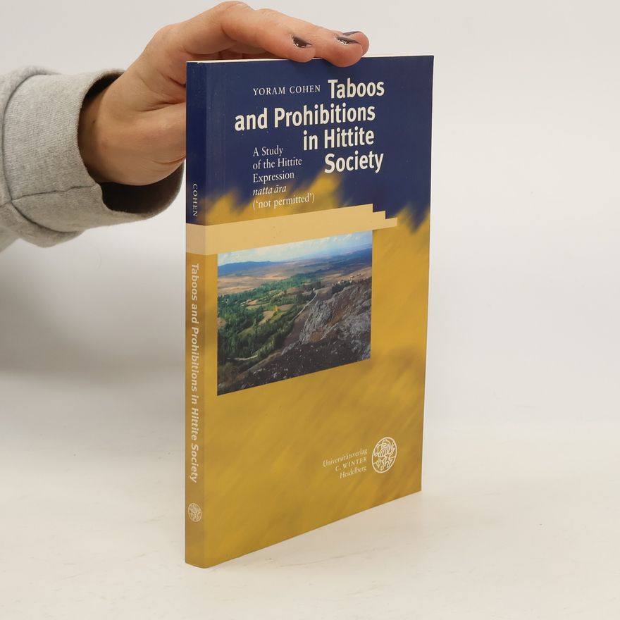 Yoram Cohen Taboos and prohibitions in Hittite society
