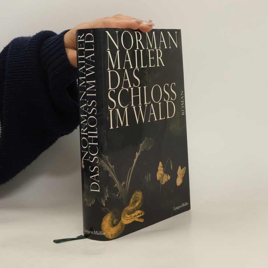 Norman Mailer Das Schloss im Wald