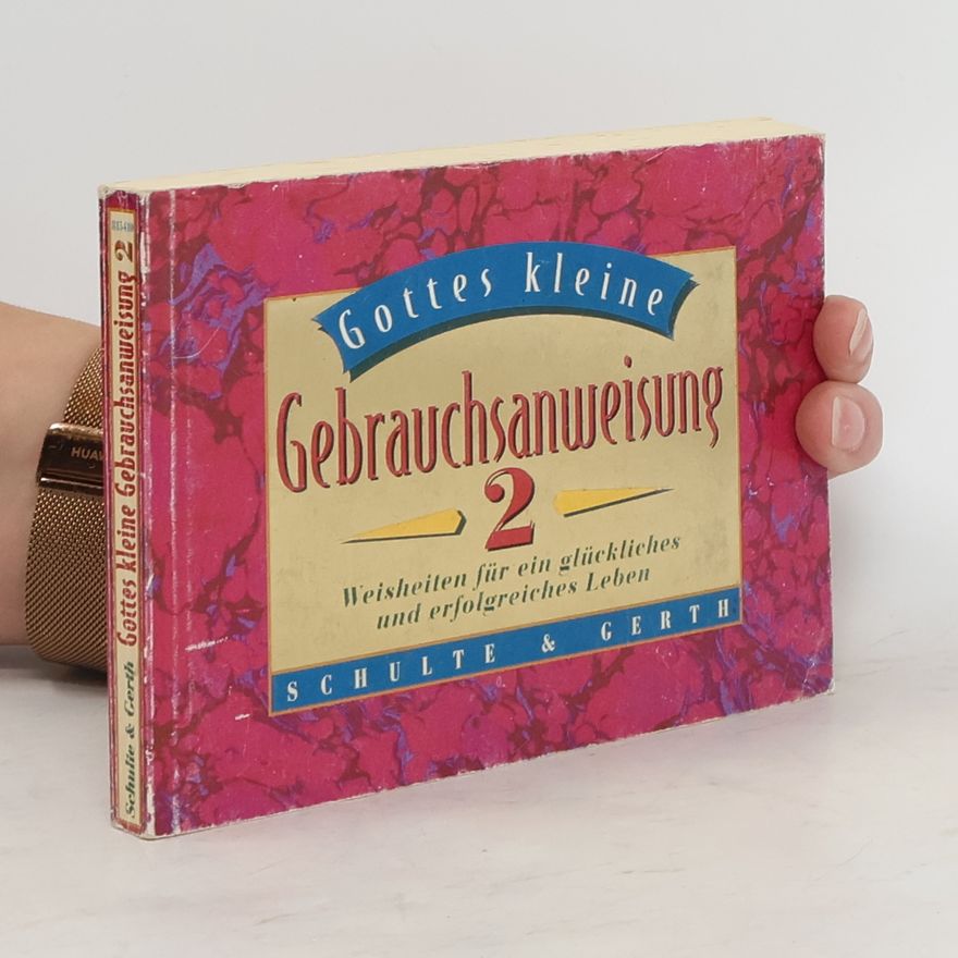 Autorenkollektiv Gottes kleine Gebrauchsanweisung