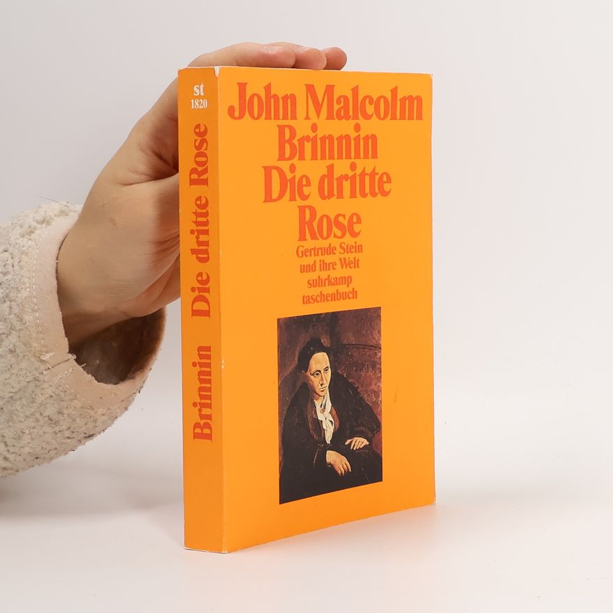 John Malcolm Brinnin Die dritte Rose