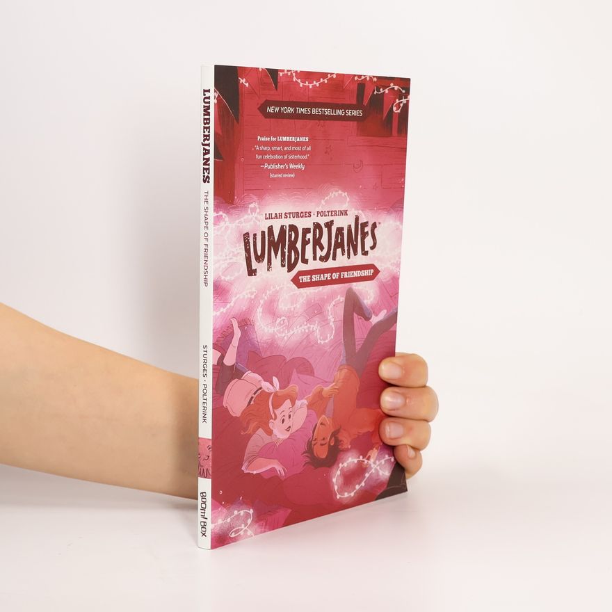 Lilah Sturges Lumberjanes Original Graphic Novel: The Shape of Friendship