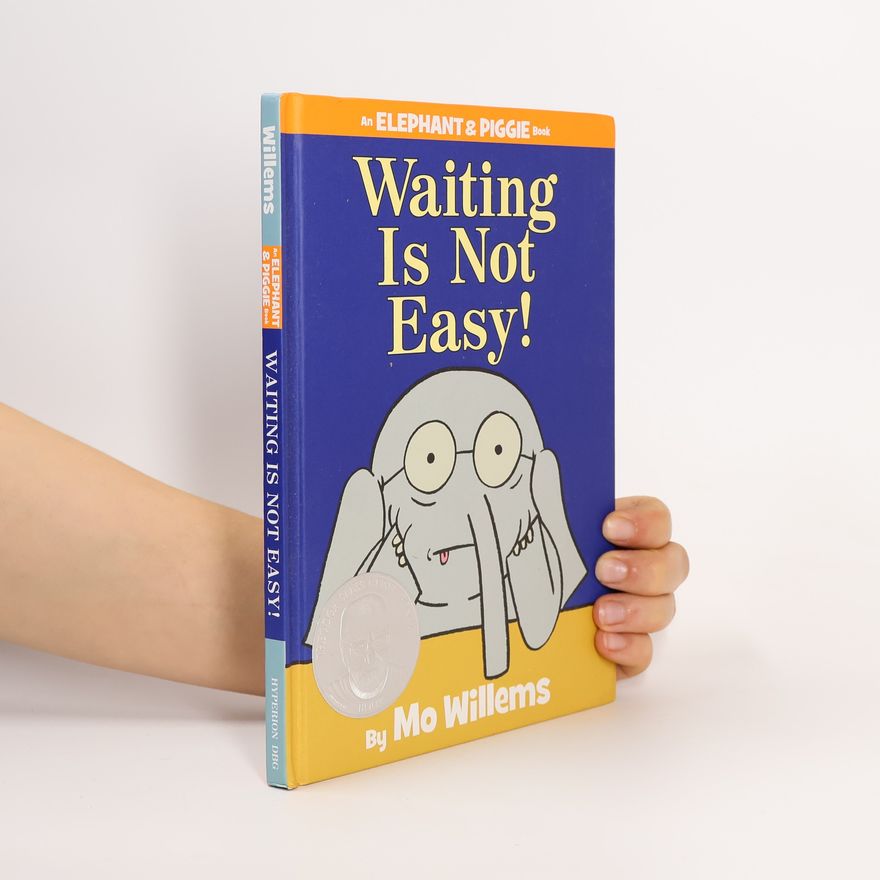 Mo Willems Waiting Is Not Easy!
