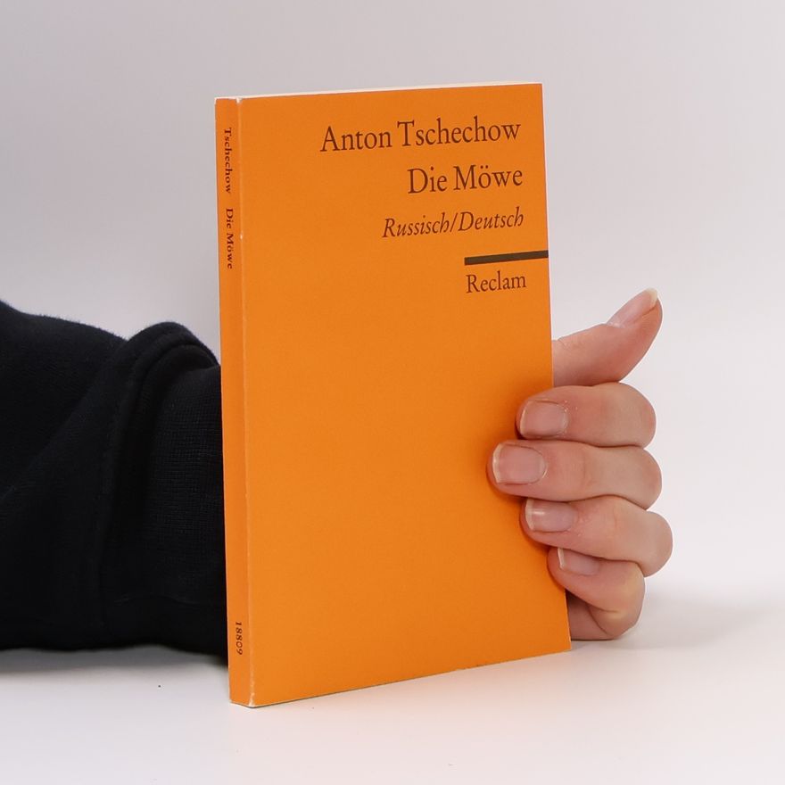 Anton Pavlovič Čechov Die Möwe, Russisch/Deutsch