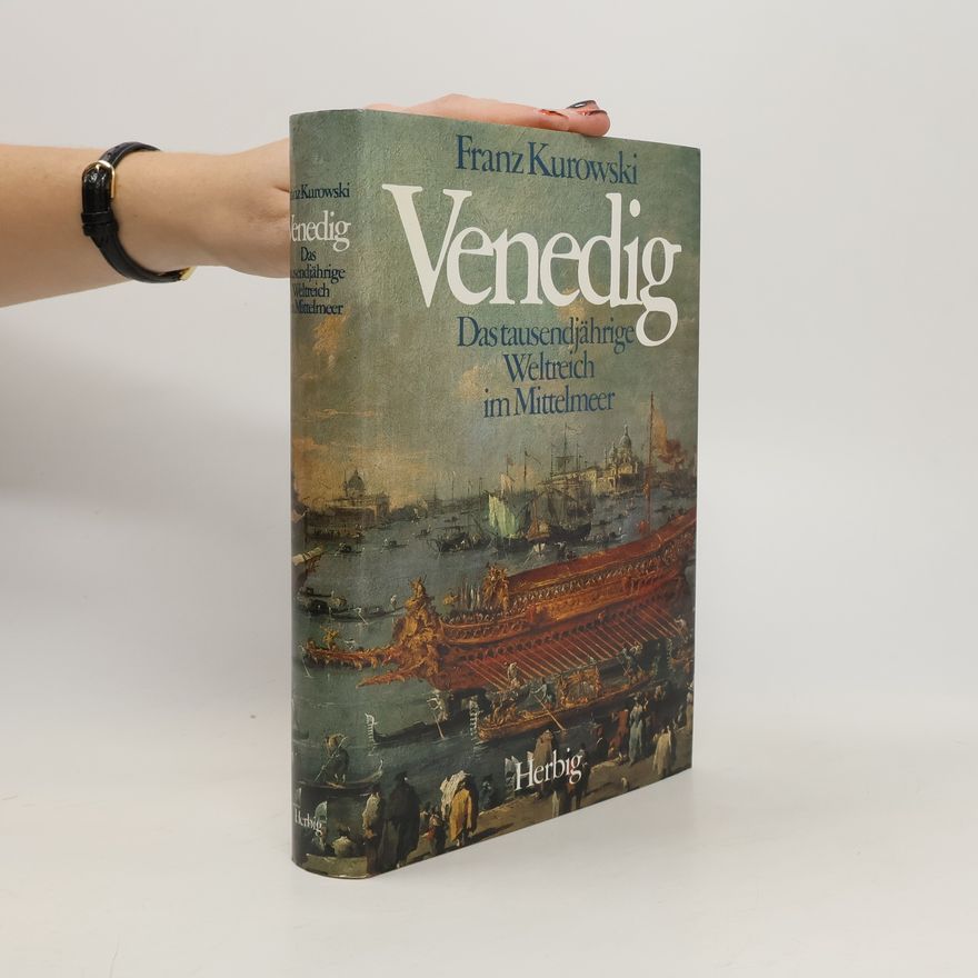 Franz Kurowski Venedig
