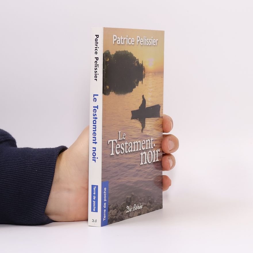 Patrice Pelissier Testament noir