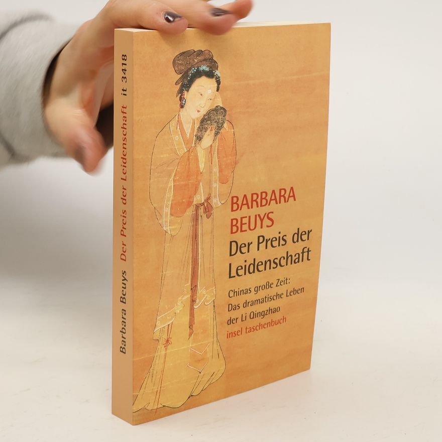 Barbara Beuys Der Preis der Leidenschaft