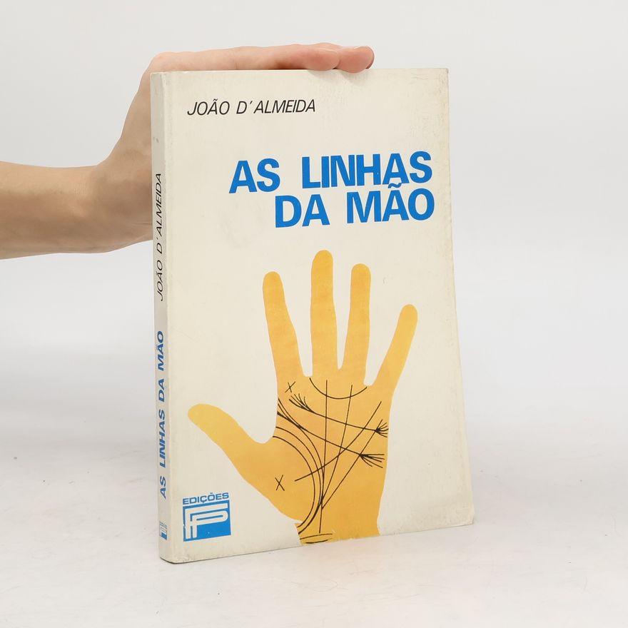 João d' Almeida As linhas da mão