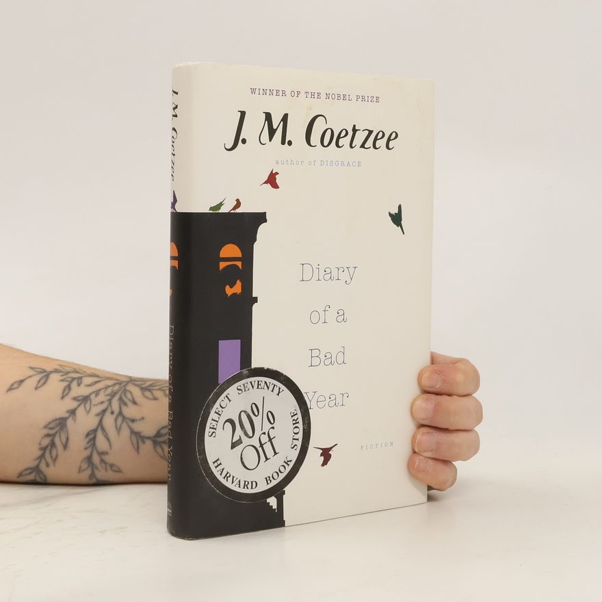 J. M. Coetzee Diary of a Bad Year