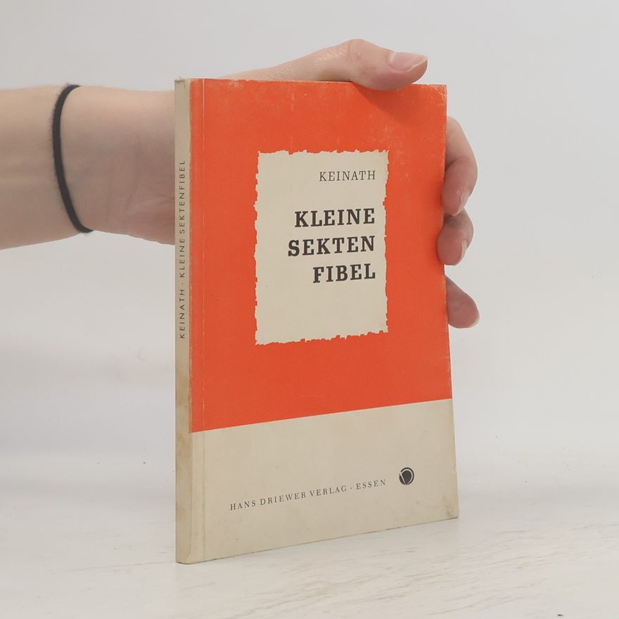 Kurt Keinath Kleine Sektenfibel