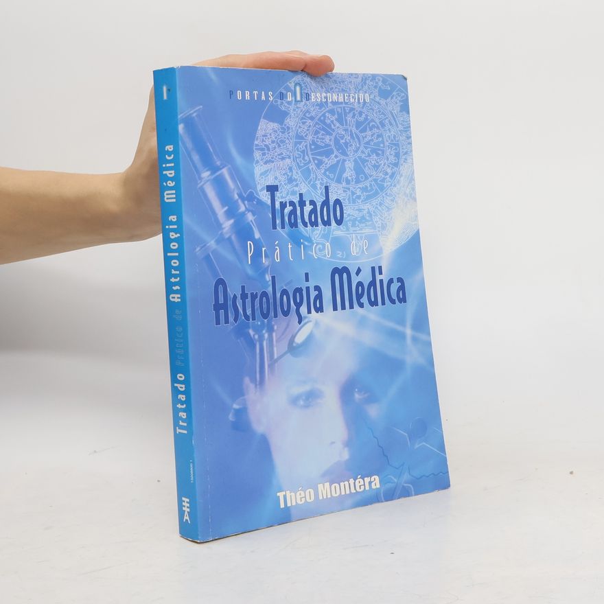 Théo Montéra Tratado Prático de Astrologia Médica