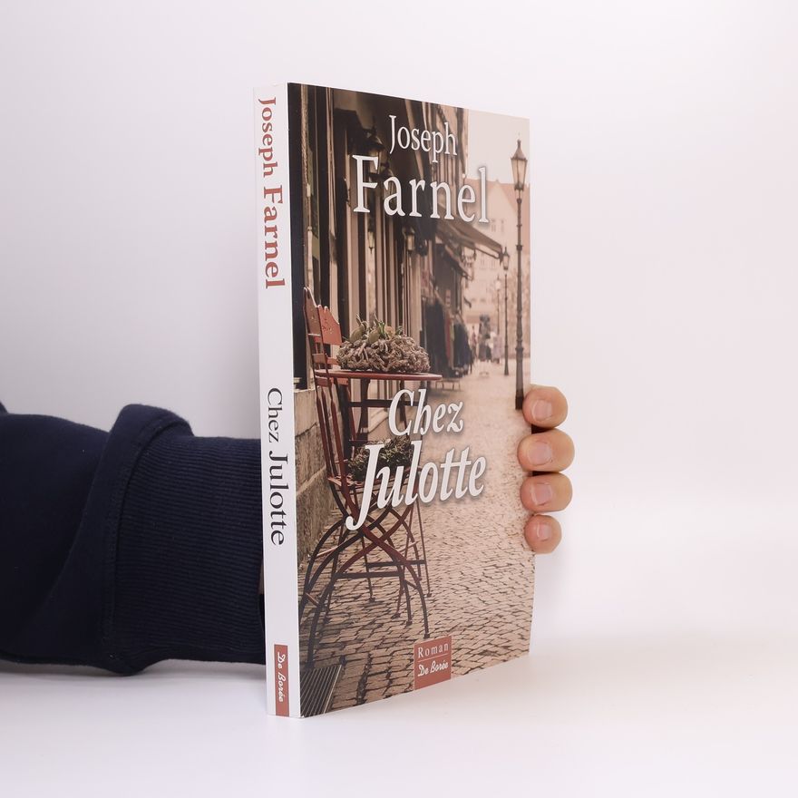 Joseph Farnel Chez Julotte
