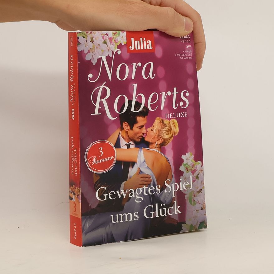 Nora Roberts Gewagtes Spiel ums Glück