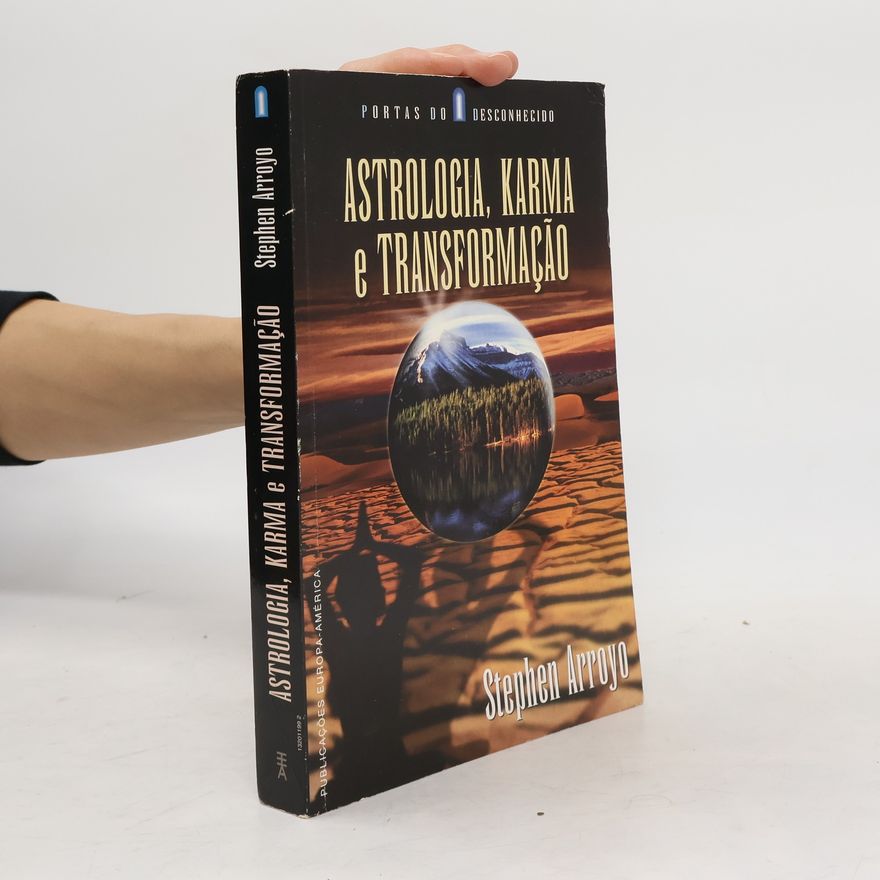 Stephen Arroyo Astrologia, Karma e Transformação