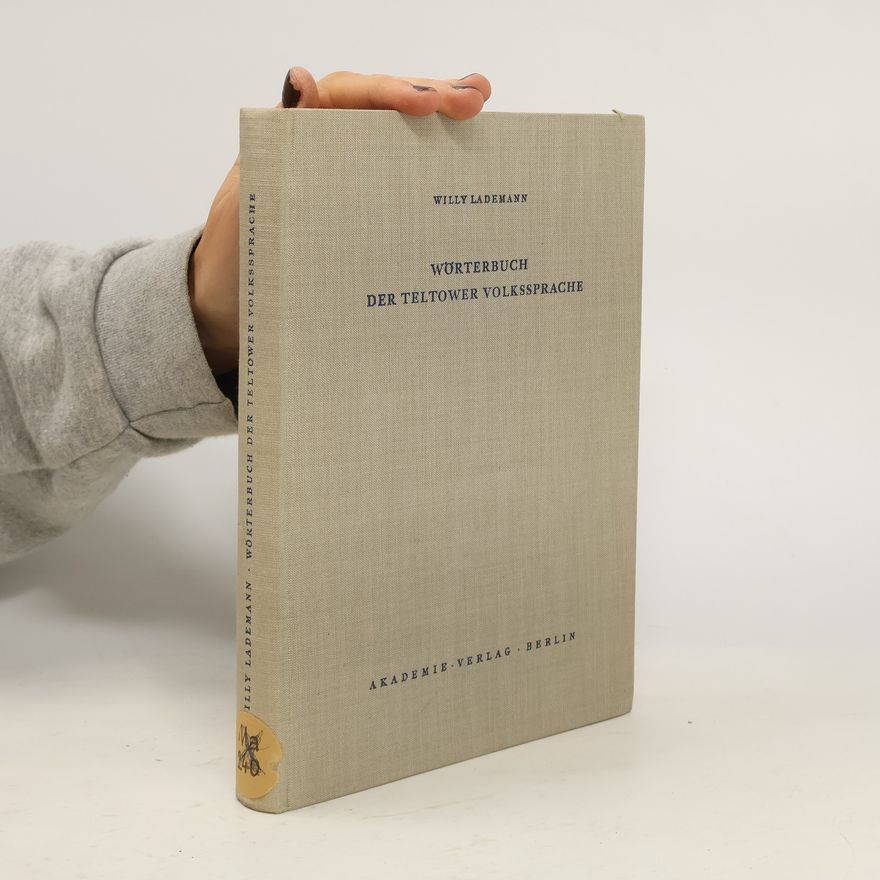 Willy Lademann Wörterbuch der Teltower Volkssprache