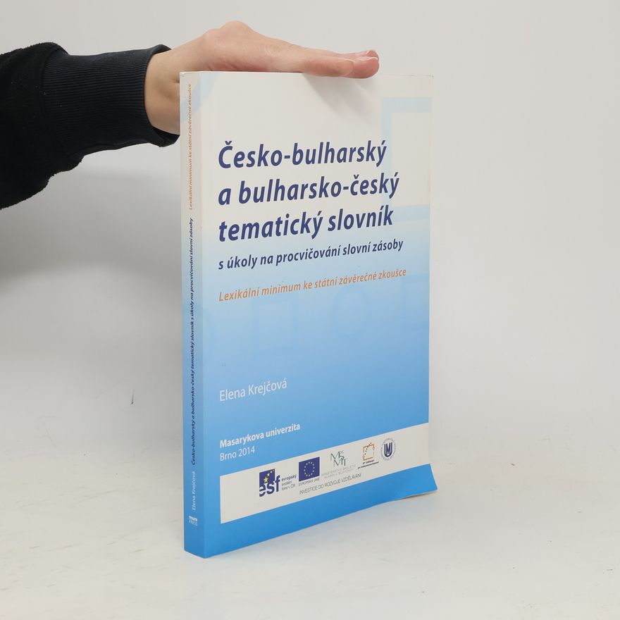 Elena Krejčová Česko-bulharský a bulharsko-český tematický slovník