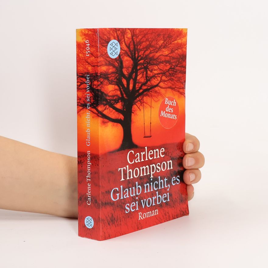 Carlene Thompson Glaub nicht, es sei vorbei