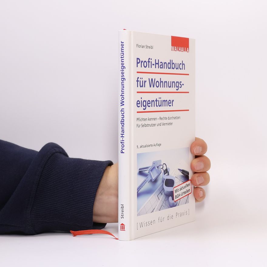 Florian Streibl Profi-Handbuch für Wohnungseigentümer
