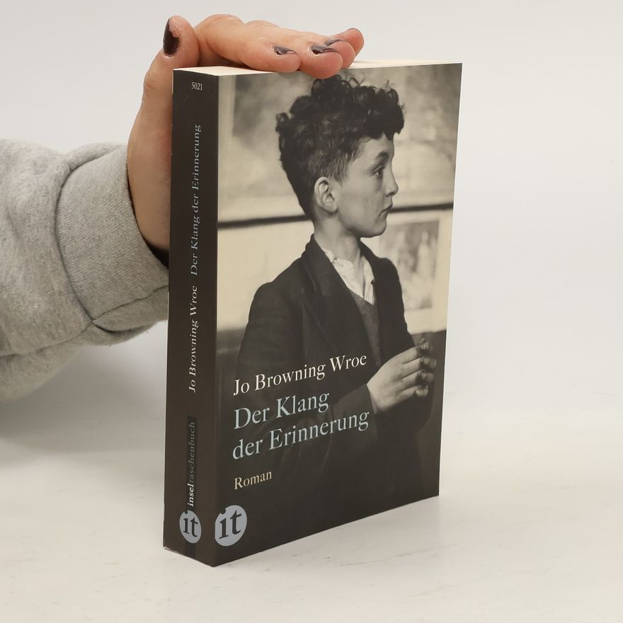 Jo Browning Wroe Der Klang der Erinnerung