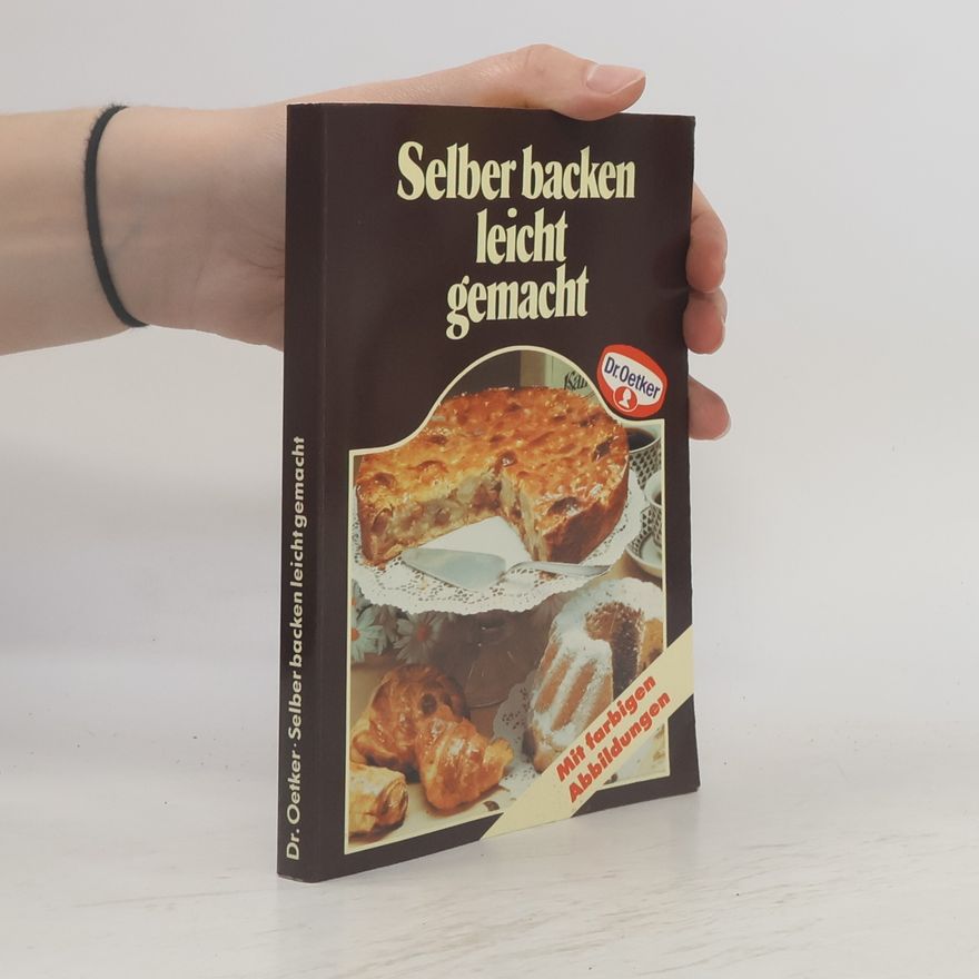 Autorenkollektiv Selber backen leicht gemacht