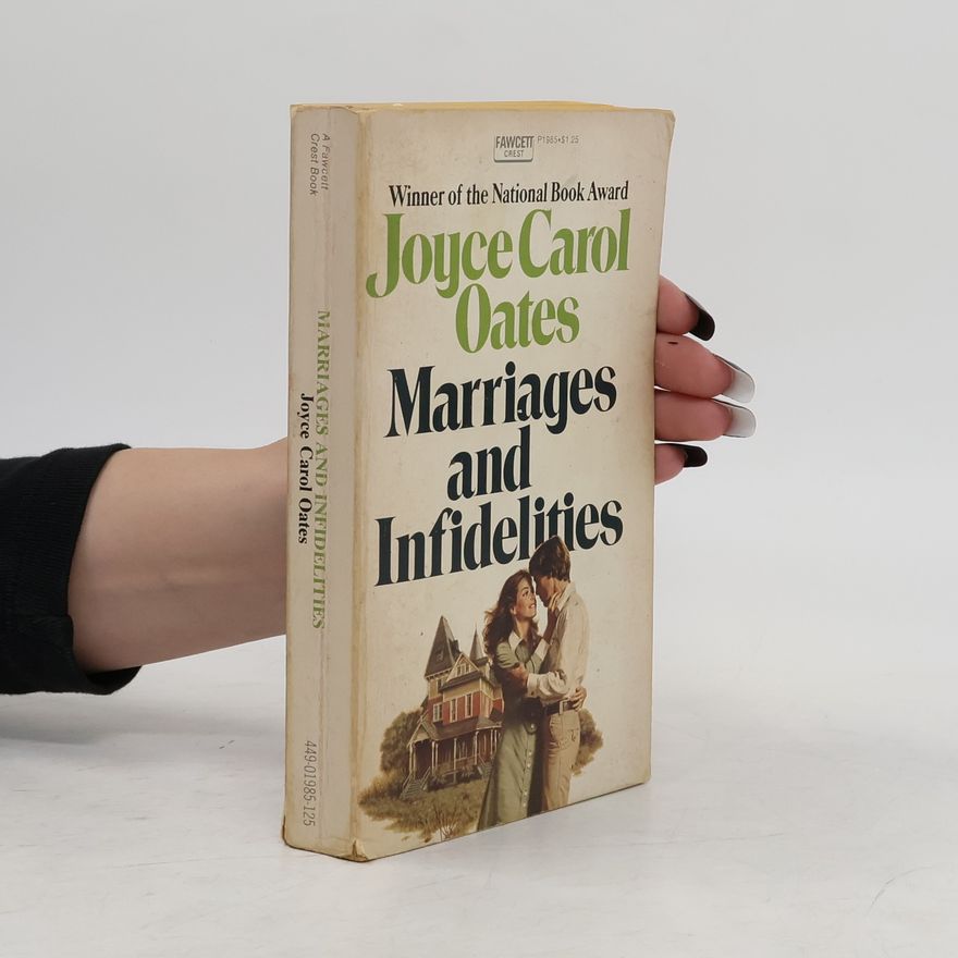 Joyce Carol Oates Marriages and Infidelities