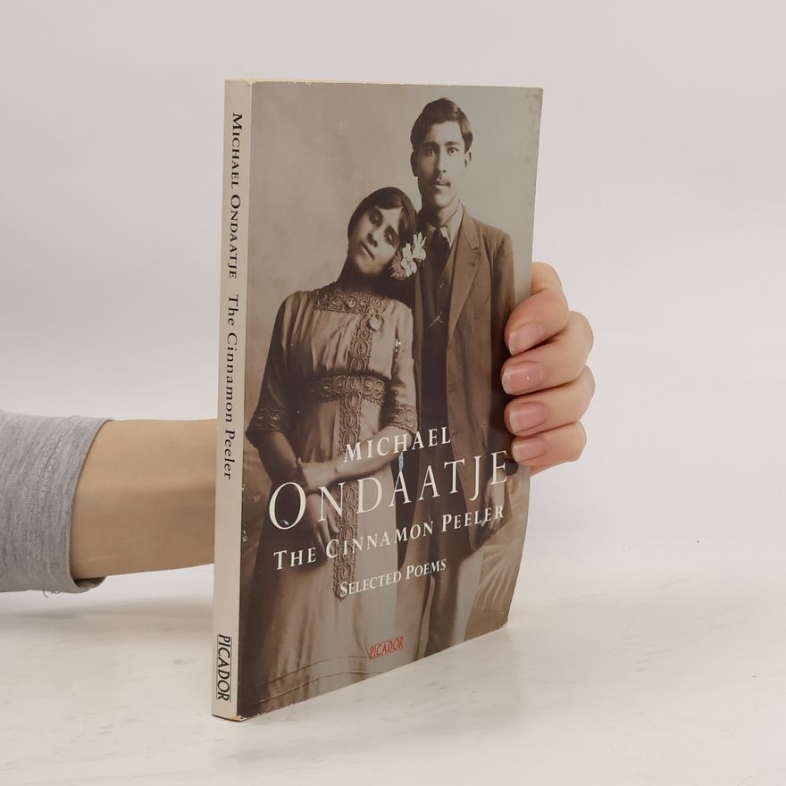 Michael Ondaatje The Cinnamon Peeler