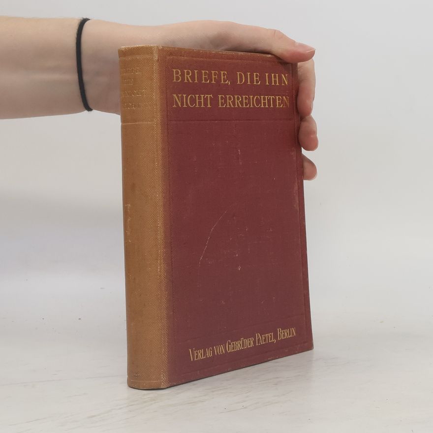 Gräfin Flemming Briefe, die ihn nicht erreichten