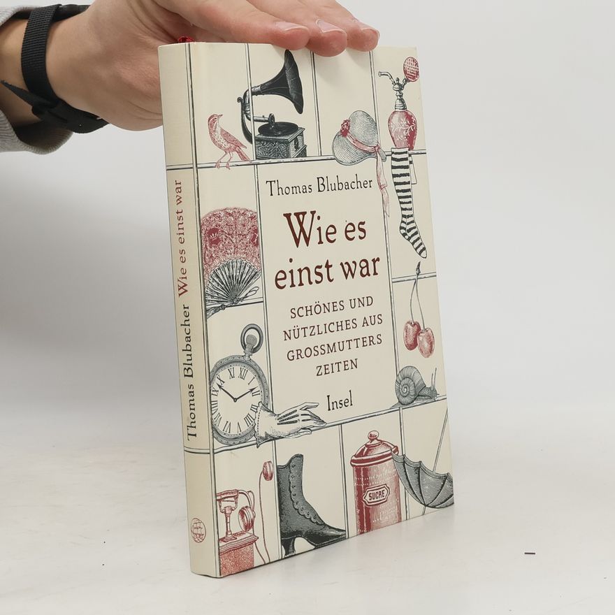 Thomas Blubacher Wie es einst war