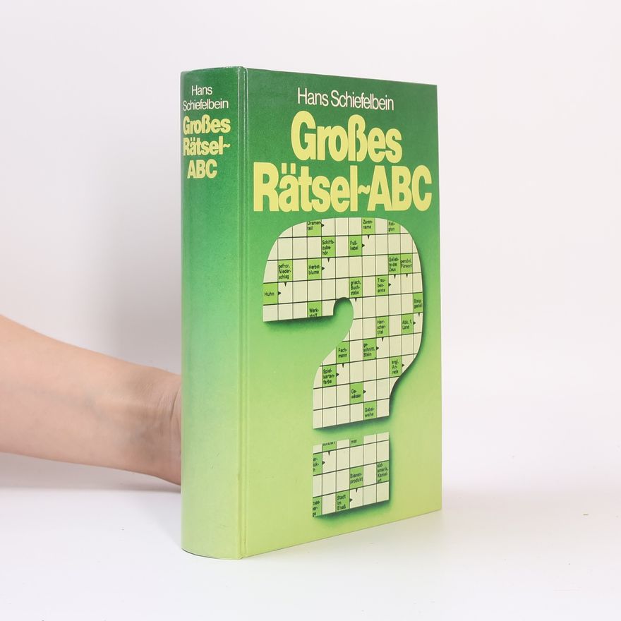 Hans Schiefelbein Großes Rätsel ABC