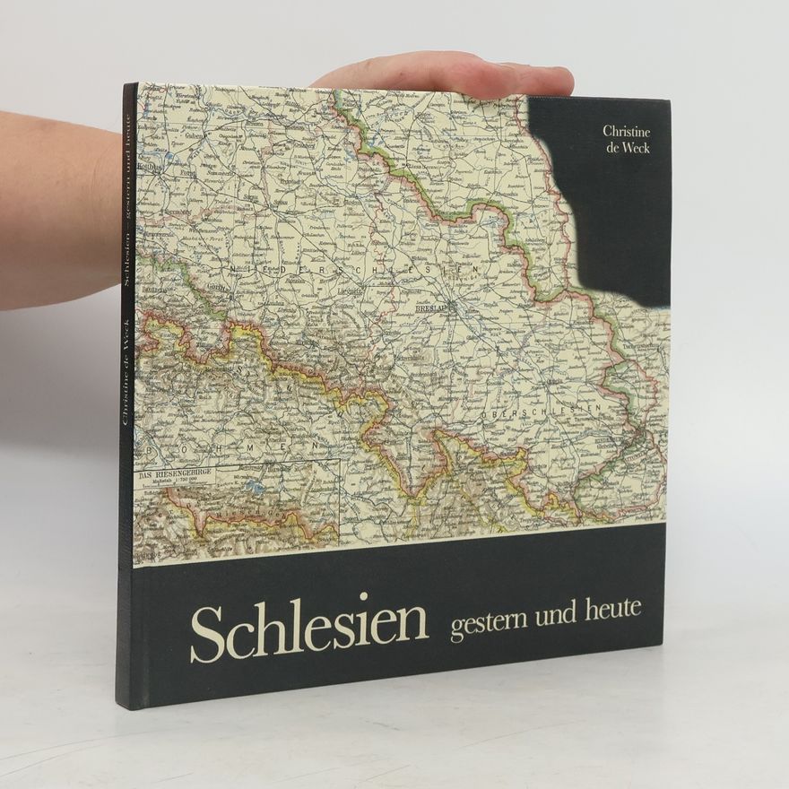 Christine de Weck Schlesien gestern und heute