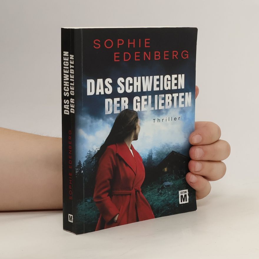 Sophie Edenberg Das Schweigen der Geliebten