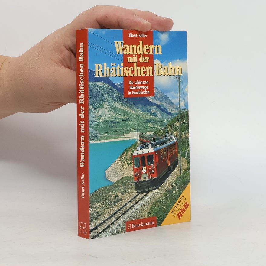 Tibert Keller Wandern mit der Rhätischen Bahn